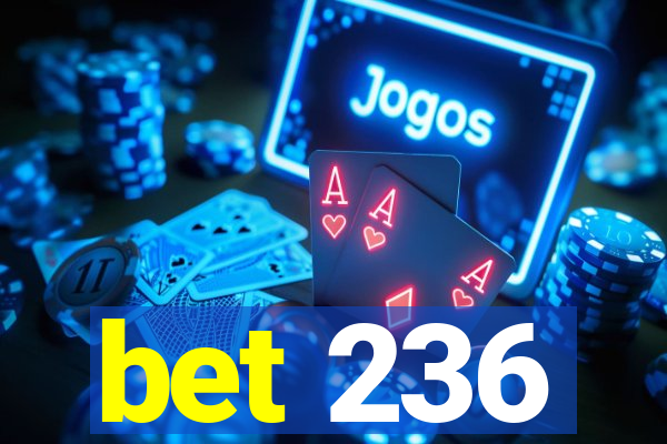 bet 236